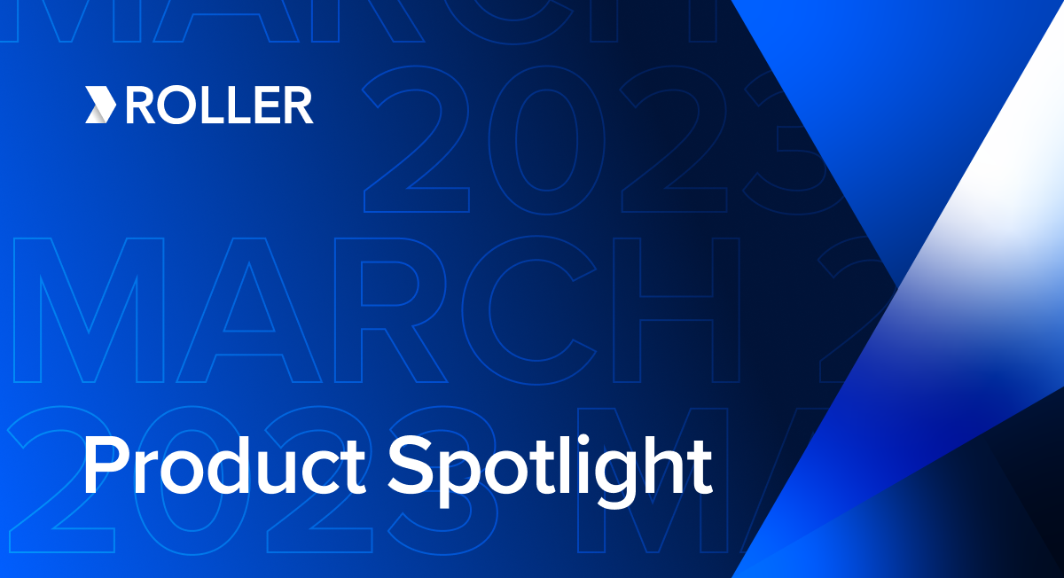 March 2023 Product Spotlight