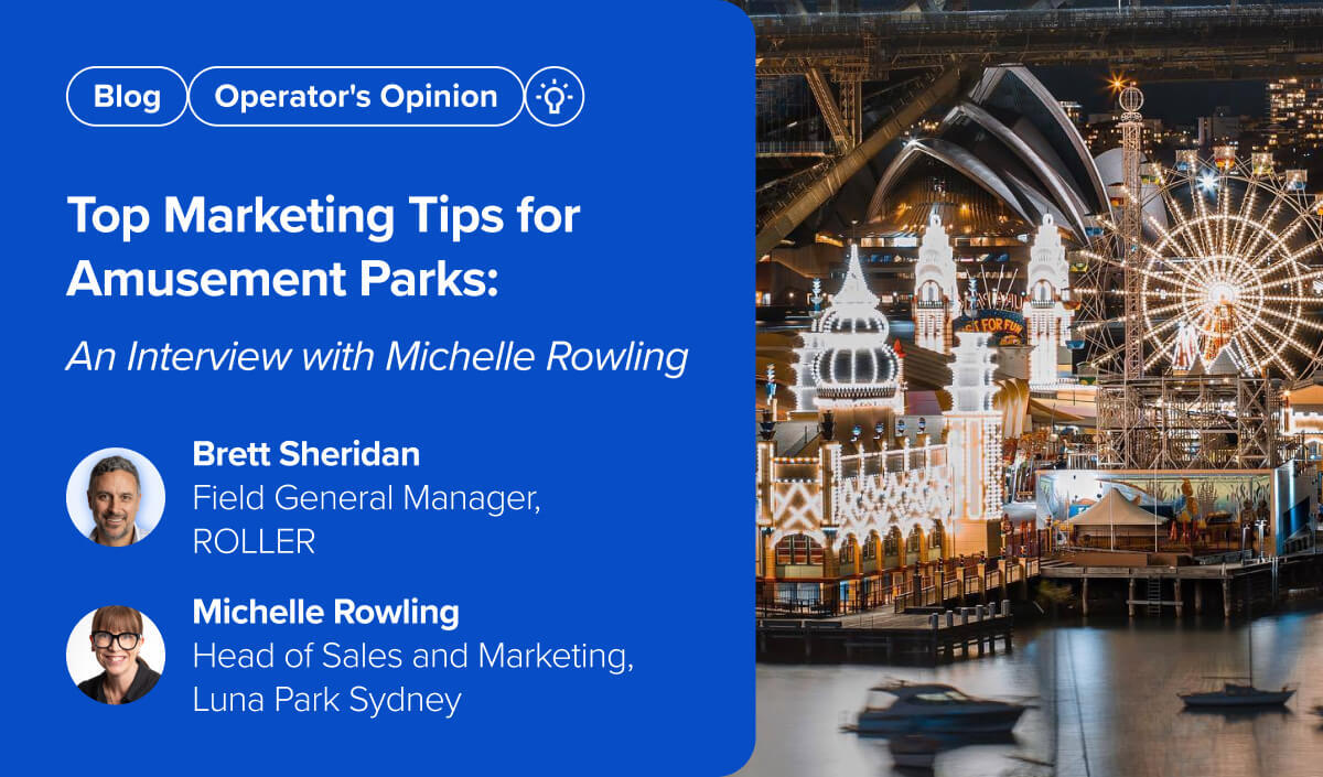 Top Marketing Tips for Amusement Parks with Michelle Rowling | ROLLER